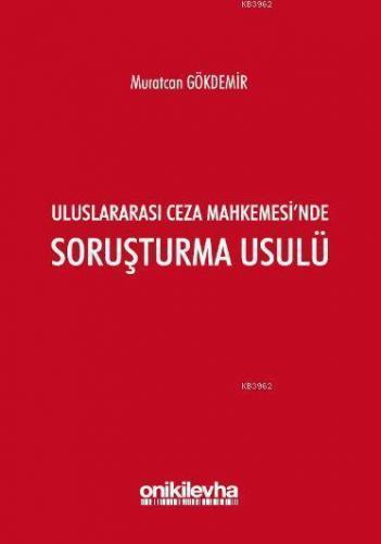 Uluslararası Ceza Mahkemesi'nde Soruşturma Usulü