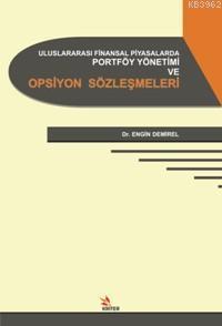 Uluslararası Finansal Piyasalarda Portföy Yönetimi Ve Opsiyon Sözleşmeleri
