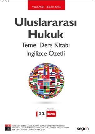 Uluslararası Hukuk Temel Ders Kitabı; (Temel İlkeler, Kavram ve Kurumlar)