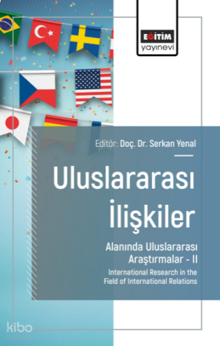 Uluslararası İlişkiler Alanında Uluslararası Araştırmalar –II;Internat