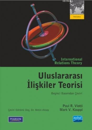 Uluslararası İlişkiler Teorisi; International Relations Theory