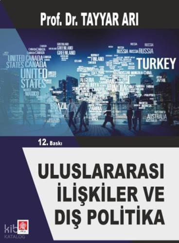Uluslararası İlişkiler ve Dış Politika