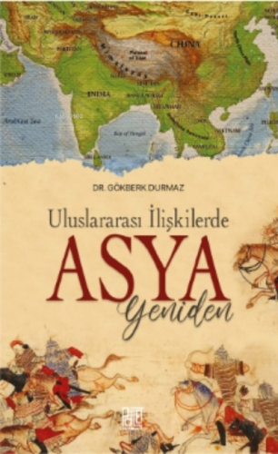 Uluslararası İlişkilerde Asya Yeniden