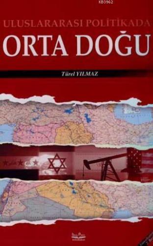 Uluslararası Politikada Orta Doğu