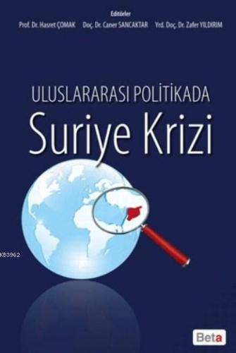 Uluslararası Politikada Suriye Krizi