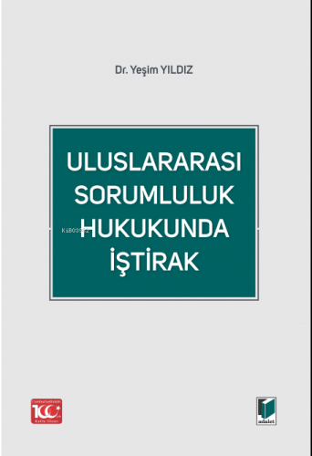 Uluslararası Sorumluluk Hukukunda İştirak