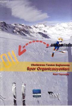 Uluslararası Tanıtım Bağlamında Spor Organizasyonları