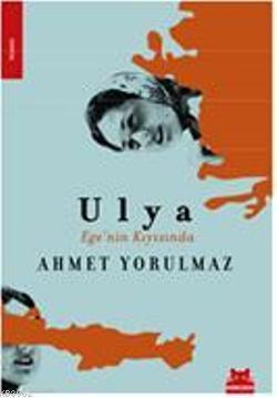 Ulya; Egenin Kıyısında