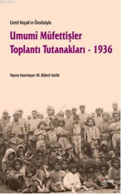 Umumi Müfettişler Toplantı Tutanakları- 1936