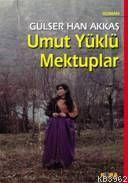 Umut Yüklü Mektuplar