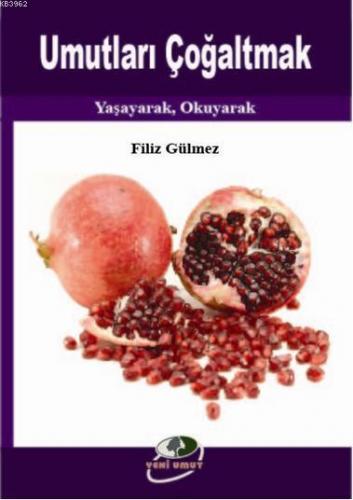 Umutları Çoğaltmak