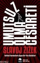 Umutsuz Olma Cesareti