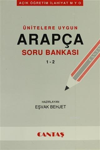 Ünitelere Uygun Arapça Soru Bankası 1 - 2; Açık Öğretim İlahiyat MYO