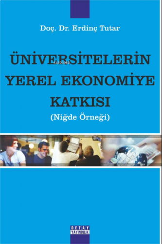 Üniversitelerin Yerel Ekonomiye Katkısı