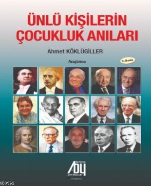 Ünlü Kişilerin Çocukluk Anıları