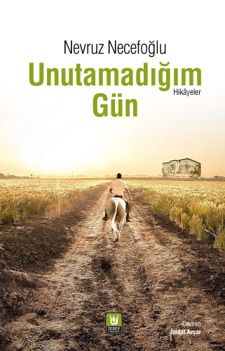 Unutamadığım Gün