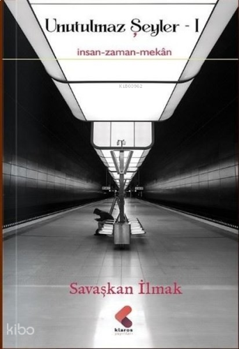 Unutulmaz Şeyler 1