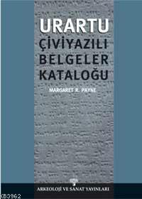 Urartu Çivi Yazılı Belgeler Kataloğu