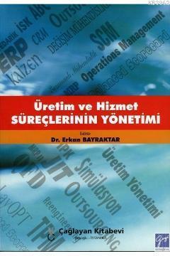 Üretim ve Hizmet Süreçlerinin Yönetimi