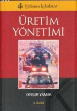 Üretim Yönetimi