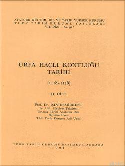 Urfa Haçlı Kontluğu Tarihi 1118-1146 - 2. Cilt