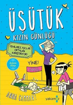 Üşütük Kızın Günlüğü; Yenilme Kızlar Ortalığı Karıştırıyor