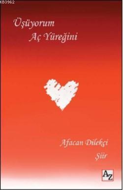 Üşüyorum Aç Yüreğini