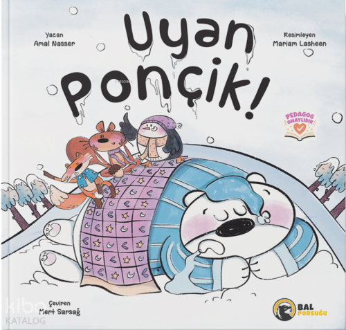 Uyan Ponçik!