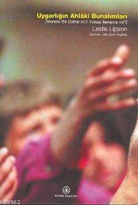 Uygarlığın Ahlâki Bunalımları