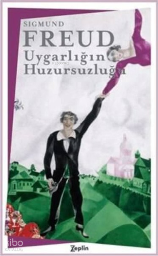 Uygarlığın Huzursuzluğu