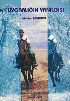 Uygarlığın Yanılgıları