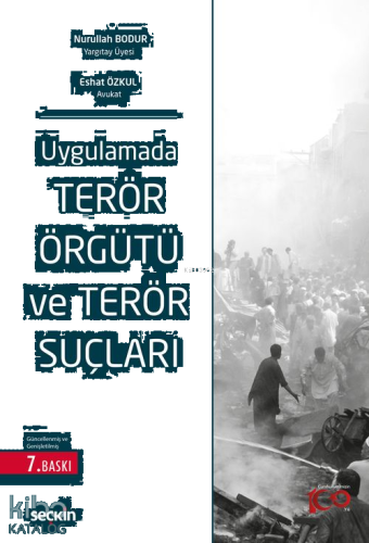 Uygulamada Terör Örgütü ve Terör Suçları