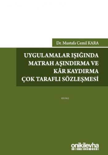 Uygulamalar Işığında Matrah Aşındırma ve Kar Kaydırma Çok Taraflı Sözleşmesi