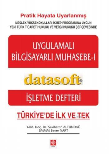 Uygulamalı Bilgisayarlı Muhasebe - I; İşletme Defteri