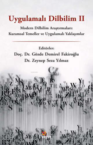 Uygulamalı Dilbilim II;Modern Dilbilim Araştırmaları: Kuramsal Temeller ve Uygulamalı Yaklaşımlar