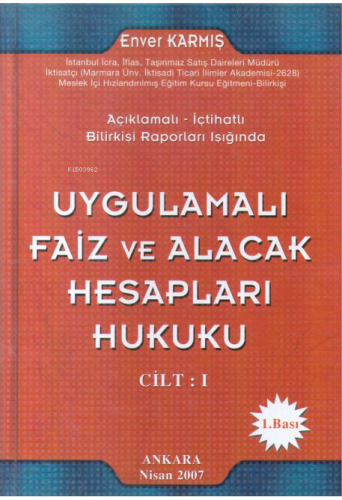 Uygulamalı Faiz ve Alacak Hesapları Hukuku