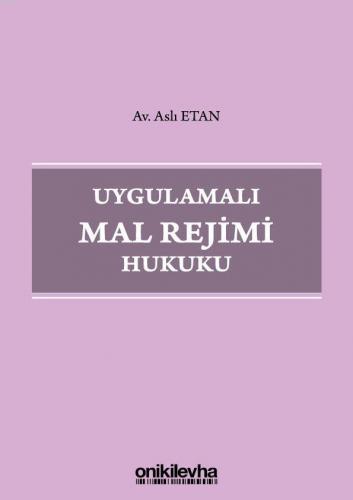 Uygulamalı Mal Rejimi Hukuku