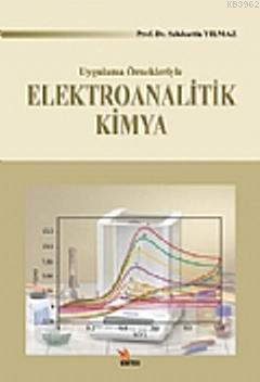 Uygulamalı Örnekleriyle Elektroanalitik Kimya