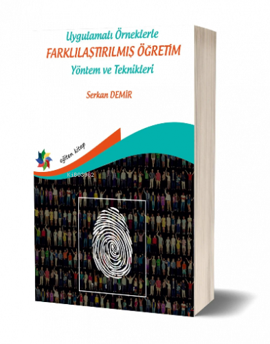 Uygulamalı Örneklerle Farklılaştırılmış Öğretim  Yöntem ve Teknikleri