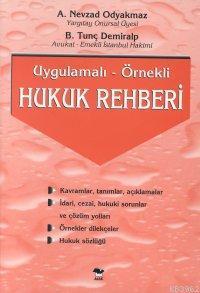 Uygulamalı - Örnekli Hukuk Rehberi