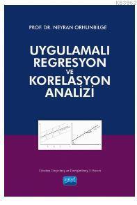 Uygulamalı Regresyon ve Korelasyon Analizi