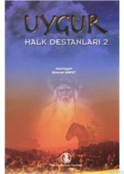 Uygur Halk Destanları 2