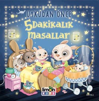 Uykudan Önce 5 Dakikalık Masallar