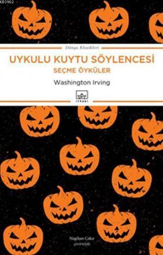 Uykulu Kuytu Söylencesi; Seçme Öyküler