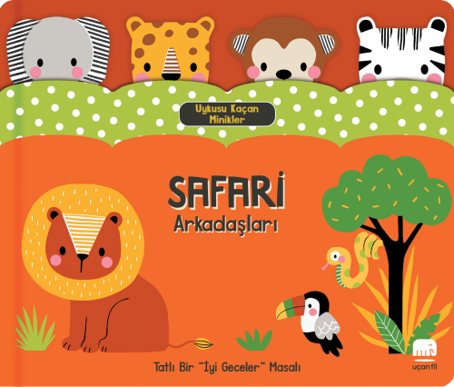 Uykusu Kaçan Minikler Safari Arkadaşları