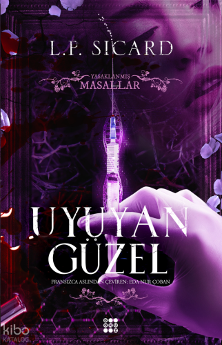 Uyuyan Güzel;Yasaklanmış Masallar Serisi