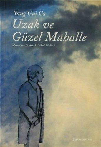 Uzak ve Güzel Mahalle