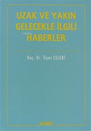 Uzak ve Yakın Gelecekle İlgili Haberler