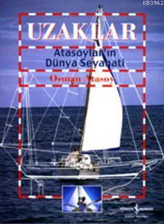 Uzaklar-Atasoylar'ın Dünya Seyahati; Atasoy'ların Dünya Seyahati