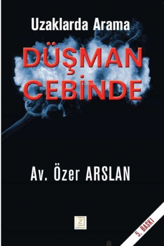 Uzaklarda Arama Düşman Cebinde